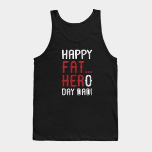 Happy Fat Hero Day Tank Top